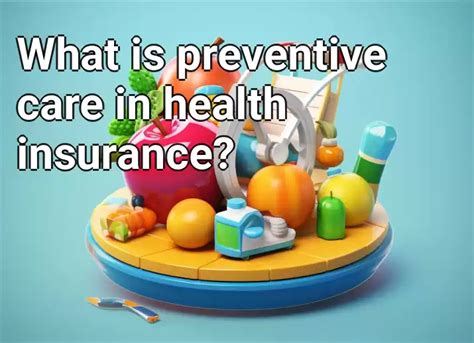 health insurance and preventive care