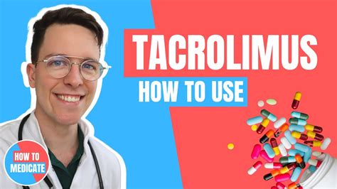 How to Use Tacrolimus Ointment Effectively