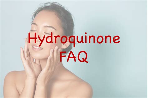 Hydroquinone FAQs