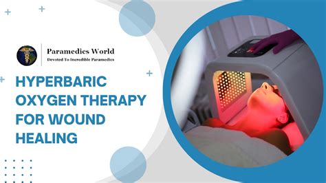 Hyperbaric Oxygen Therapy for Wound Healing