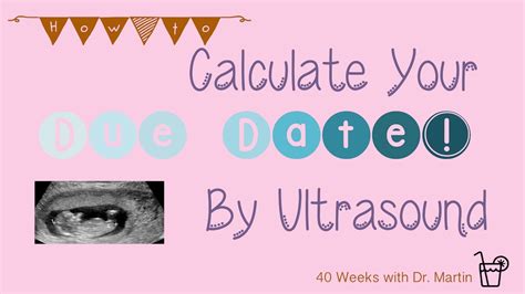 importance of ultrasound in due date calculation