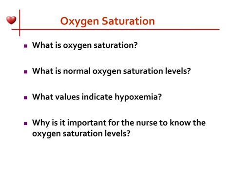 The Importance of Oxygen Saturation