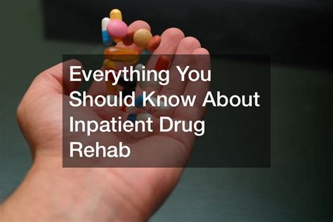 inpatient drug rehab programs