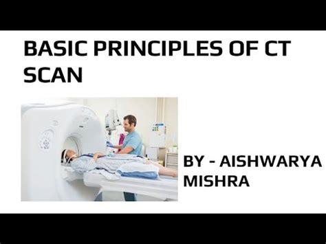 Introduction to CT scan technology
