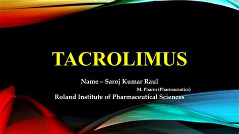 Introduction to Tacrolimus Ointment