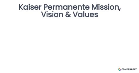 Kaiser Permanente culture and values