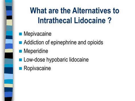 Lidocaine Alternatives and Future Directions