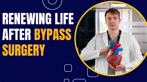 life after bypass surgery