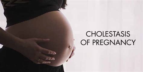 Living with Cholestasis During Pregnancy