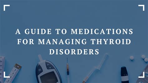 Managing Thyroid Disorders