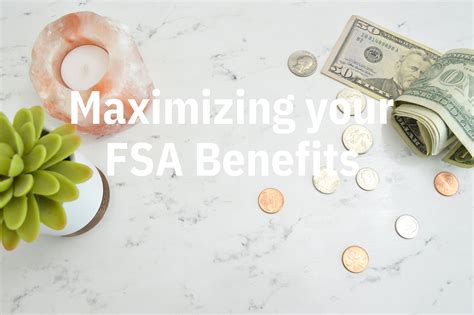 maximizing fsa benefits