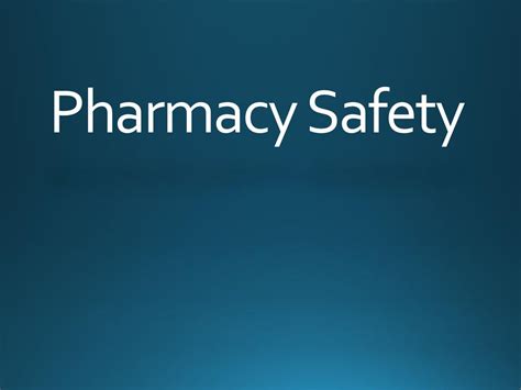 Pharmacy Safety