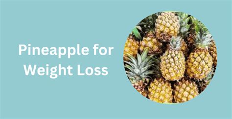 Pineapple for Weight Loss