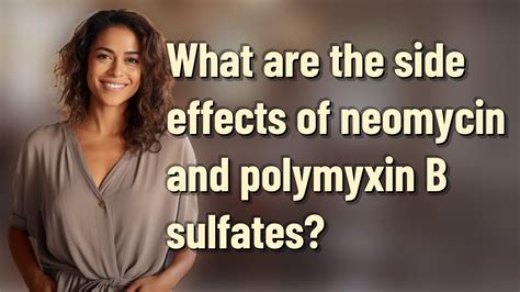 Side Effects of Polymyxin B Sulfate