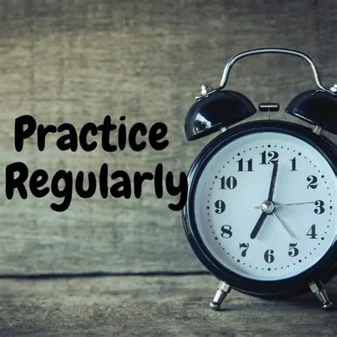 practicing regularly