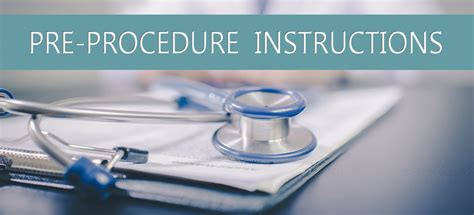pre-procedure instructions