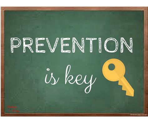 Prevention is Key