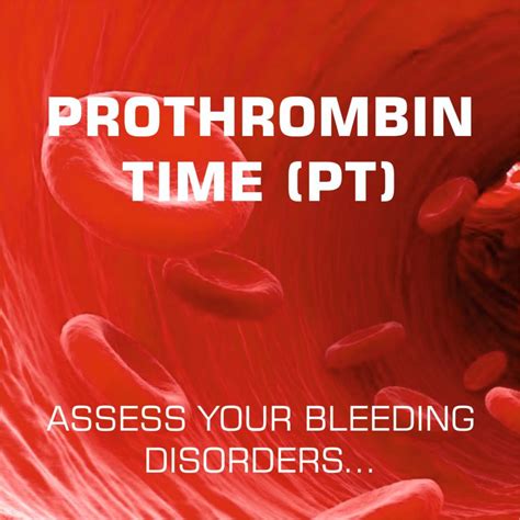 Prothrombin Time and Bleeding Disorders
