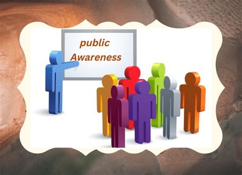 Public Awareness and Education