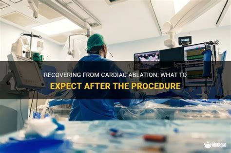 recovery after heart ablation