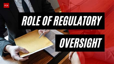 Regulation and oversight