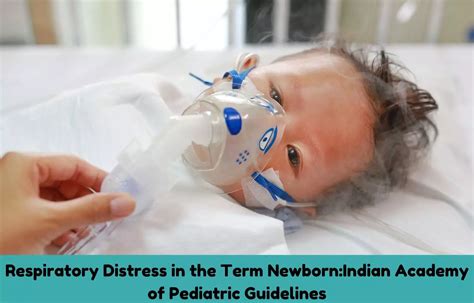 Respiratory Distress in Infants