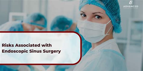 risks and complications of endoscopic sinus surgery procedures