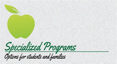 Specialized Programs and Services