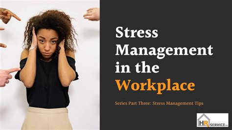 Stress Management in the Workplace