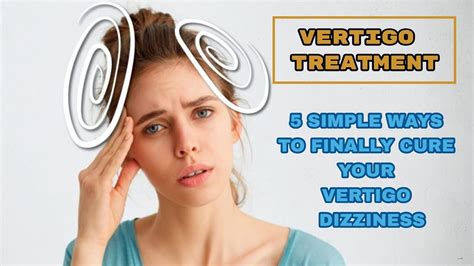 Treatment Options for Vertigo