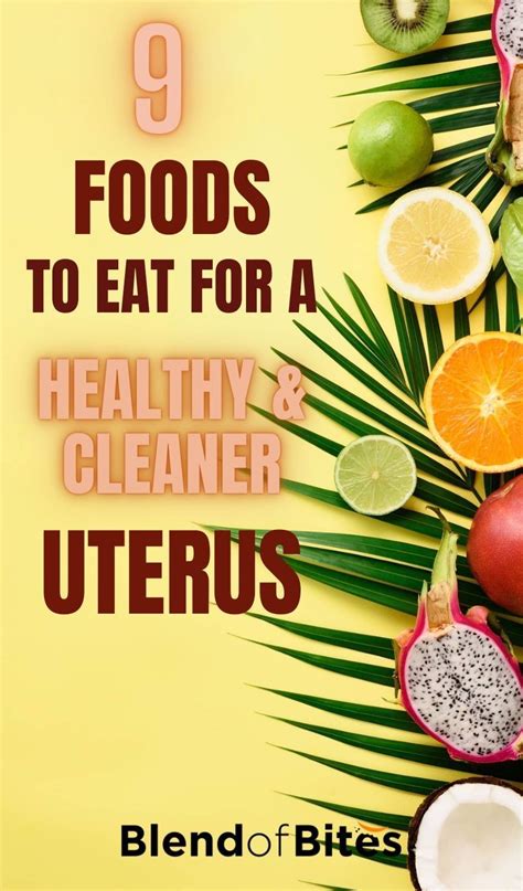 Uterus-Friendly Foods