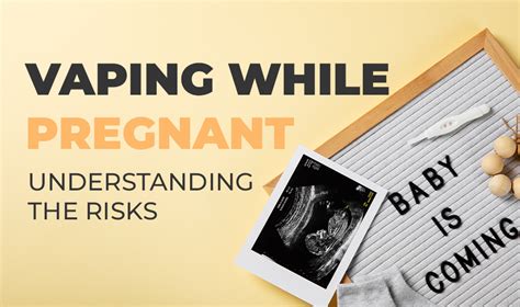 vaping risks during pregnancy