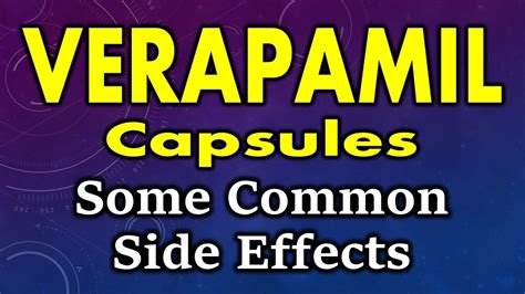 Verapamil side effect management