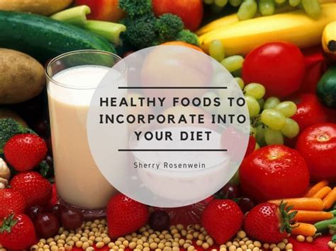 ways to incorporate healthy foods