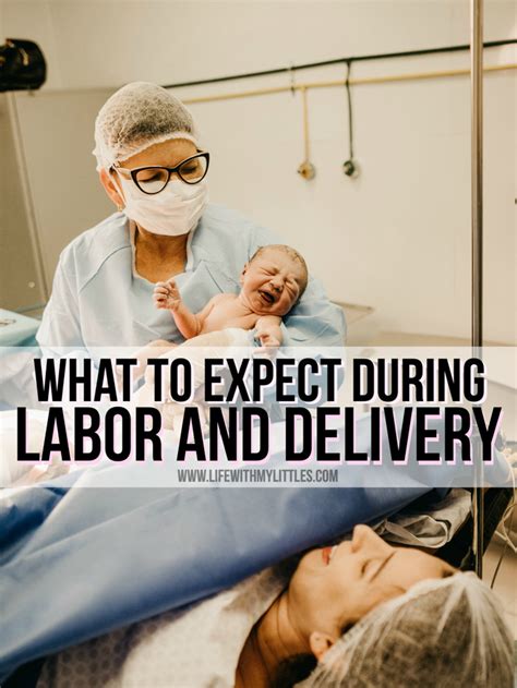 What to expect during labor and delivery